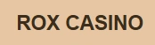 Rox Casino